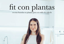 Cargar imagen en el visor de la galería, Recetario - Fit con Plantas -